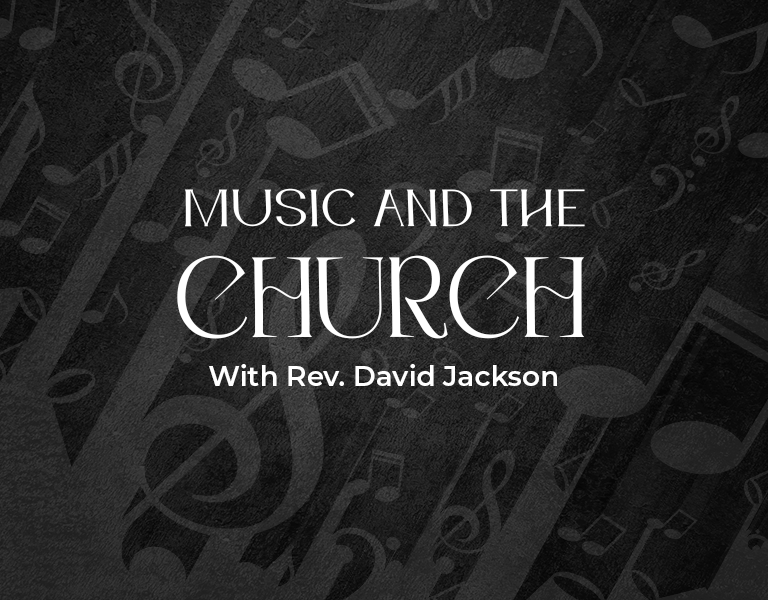 Music and the Church